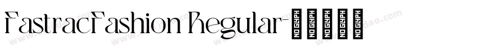 FastracFashion Regular字体转换